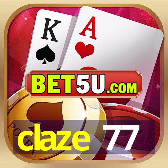 claze 77